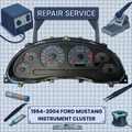 1994-2004 Ford Mustang INSTRUMENT CLUSTER REPAIR SERVICE