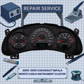 2000-2005 Chevrolet Impala Monte Carlo INSTRUMENT CLUSTER REPAIR SERVICE