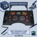 2003-2008 Mack CH613 INSTRUMENT CLUSTER REPAIR SERVICE