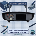 2004 - 2006 NISSAN QUEST INSTRUMENT CLUSTER REPAIR SERVICE