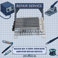 2006-2008 Mazda Mx-5 MX5 BOSE Amplifier REPAIR SERVICE