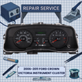 2006-2011 Ford Crown Victoria INSTRUMENT CLUSTER REPAIR SERVICE
