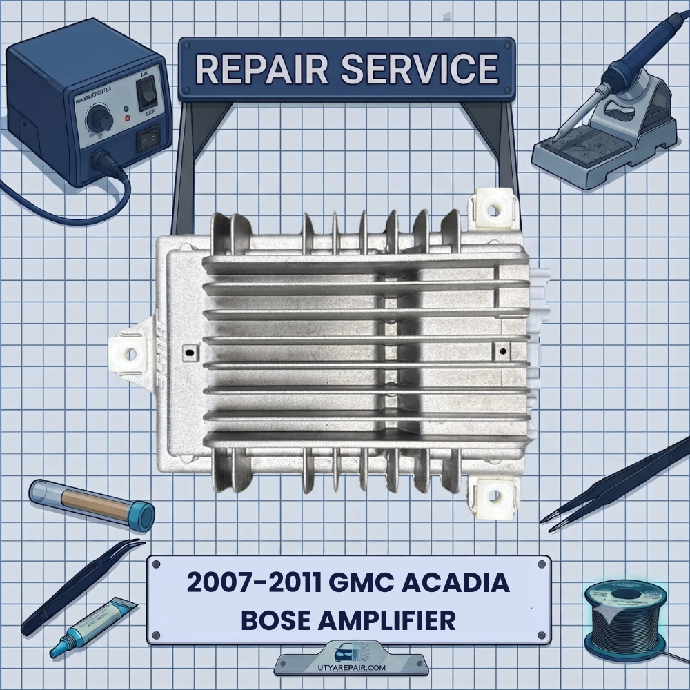 2007-2011 GMC ACADIA BOSE Amplifier REPAIR SERVICE